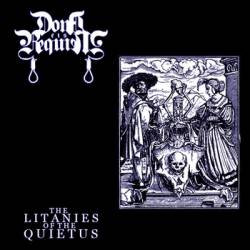 Dona Eis Requiem : The Litanies of the Quietus
